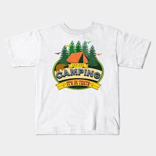 Camping "its in tents" Kids T-Shirt